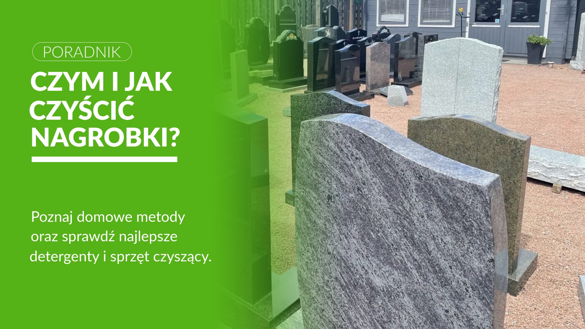 Czyszczenie nagrobków – czym, kiedy i jak to robić, by nie uszkodzić kamienia