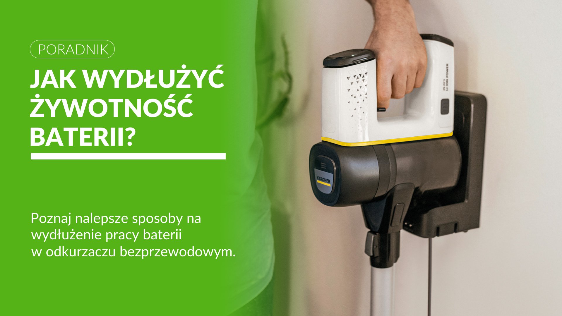 Jak wydłużyć żywotność baterii w odkurzaczu pionowym? Praktyczny poradnik