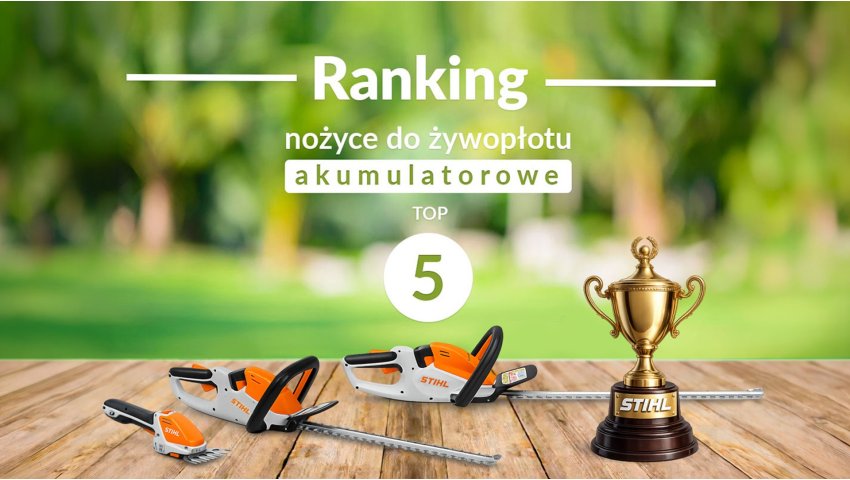 Nożyce do żywopłotu akumulatorowe – Ranking