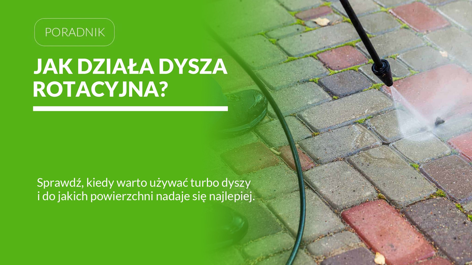 Jak działa i do czego służy dysza rotacyjna w myjce ciśnieniowej?