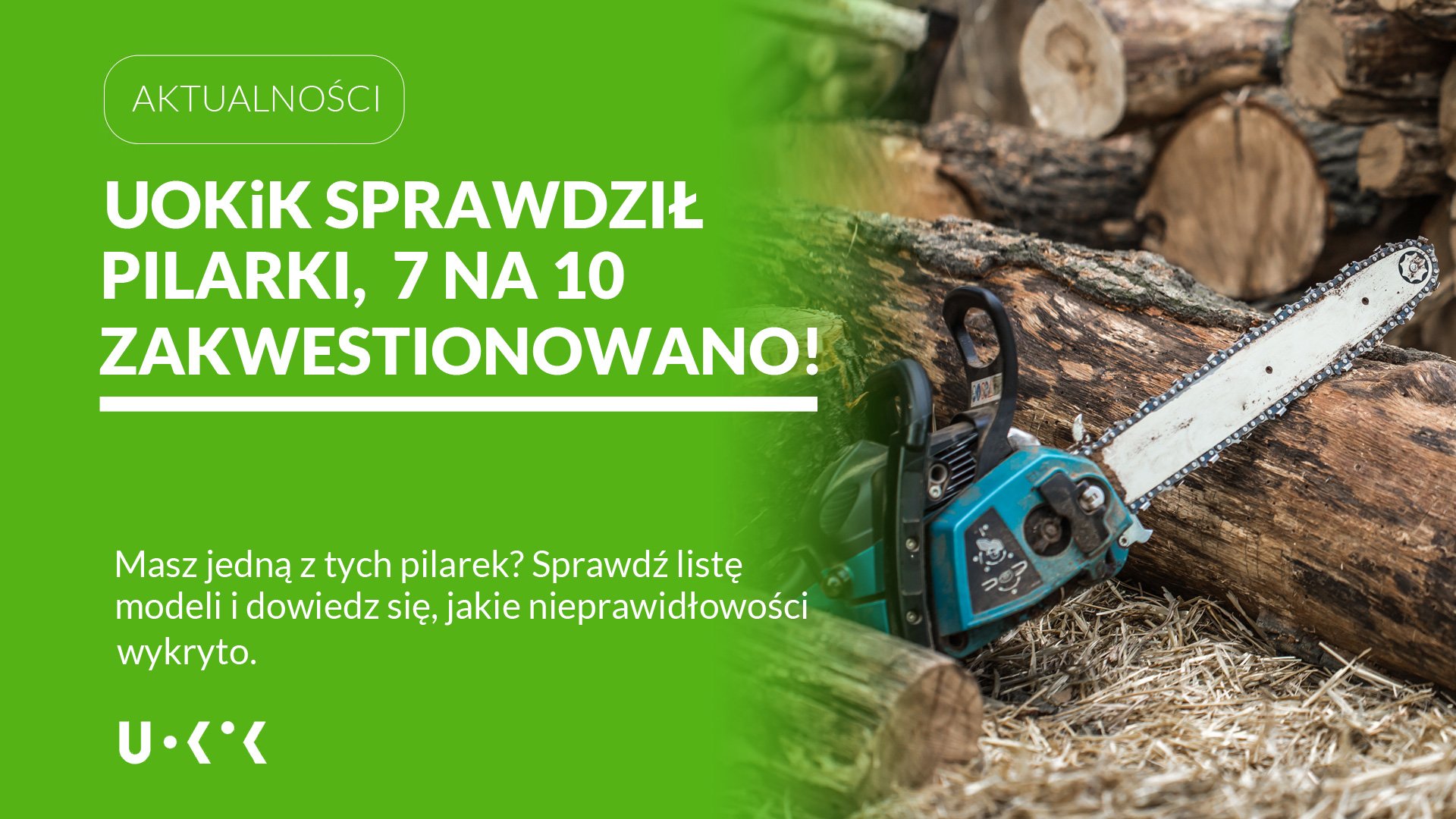 Masz jedną z tych pilarek? UOKiK wykrył nieprawidłowości w 7 modelach